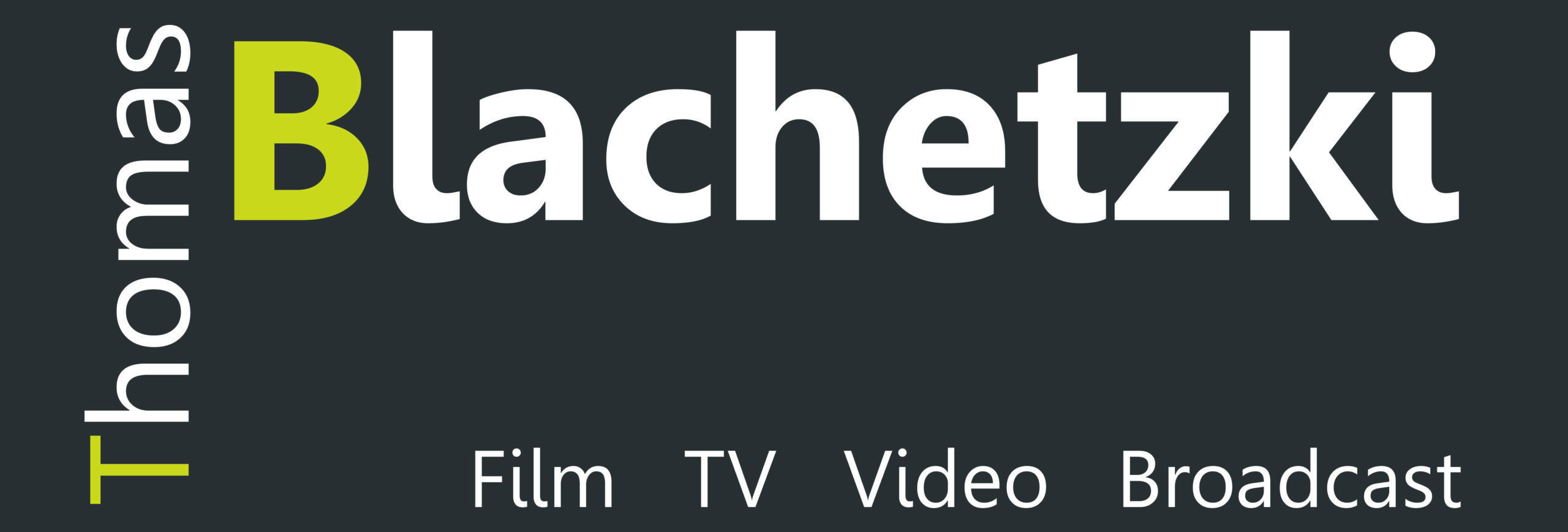 Thomas Blachetzki  – Film-TV-Video-Broadcast